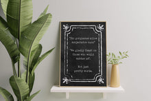 Load image into Gallery viewer, The Addams Family Decor Movie Quote "We gladly feast on those who would subdue us... Not just pretty words". Framed & Unframed Options