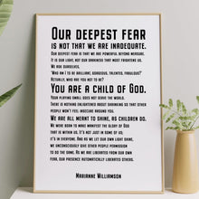 Load image into Gallery viewer, Our Deepest Fear Marianne Williamson Feminist Art Wall Art self respect quote for Bedroom decor or office decor UNFRAMED