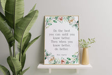 Load image into Gallery viewer, Maya Angelou Quote Print: Inspirational Watercolor Flowers