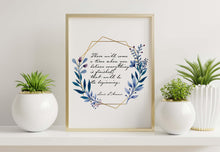 Load image into Gallery viewer, Louis L'Amour Quote Print “There will come a time when you believe everything is finished..."