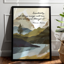 Load image into Gallery viewer, Norman Maclean Quote Print A River Runs Through It "Eventually, all things merge into one"