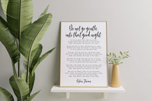 Load image into Gallery viewer, Dylan Thomas Poem Print: "Do Not Go Gentle Into That Good Night" Poetry Poster