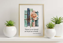 Load image into Gallery viewer, Hemingway Quote "There is no friend as loyal as a book" - Book Shelf Decor Ernest Hemingway Quote Framed & Unframed Options