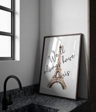Load image into Gallery viewer, We'll Always Have Paris Casablanca Quote Art Print - Minimalist Eiffel Tower Watercolor Wall Art, Framed or Unframed, Classic Movie Quote