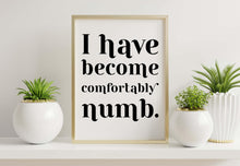 Load image into Gallery viewer, Pink Floyd Comfortably Numb Wall Art - Lyrics Print