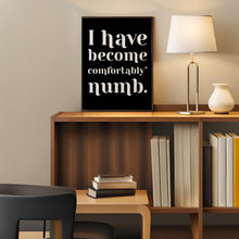 Load image into Gallery viewer, Pink Floyd Comfortably Numb Wall Art - Lyrics Print
