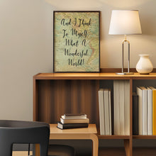 Load image into Gallery viewer, What a Wonderful World Quote Print