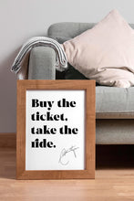 Load image into Gallery viewer, Hunter S. Thompson Quote Print – Buy the Ticket Take the Ride – Black and White Wall Art – Minimalist Literary Poster – Gonzo Art Gift