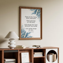 Load image into Gallery viewer, Emily Dickinson Hope is the thing with feathers... Poetry Wall decor Emily Dickinson poem UNFRAMED