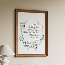 Load image into Gallery viewer, Ruth Bader Ginsburg Quote Print – "Fight for the things that you care about", Feminist Wall Art, Inspirational Print, Motivational Decor
