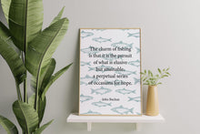 Load image into Gallery viewer, Fishing Quote Print by John Buchan, "The charm of fishing" wall art print, Fisherman Gift Idea, Coastal Home Decor, Unframed or Framed
