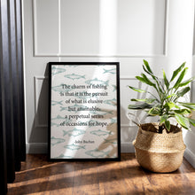 Load image into Gallery viewer, Fishing Quote Print by John Buchan, "The charm of fishing" wall art print, Fisherman Gift Idea, Coastal Home Decor, Unframed or Framed
