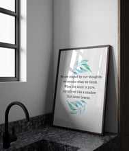 Load image into Gallery viewer, Buddha quote Poster Print - We are shaped by our thoughts, joy follows like a shadow - Inspirational Print