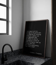 Load image into Gallery viewer, Hunter S Thompson Life should not be a journey to the grave "Wow! What a Ride!” - literary print wall art Hunter Thompson