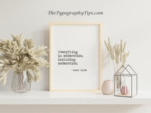 Load image into Gallery viewer, Oscar Wilde Print - Everything in moderation, including moderation - Unframed inspirational print for Home, Inspirational Wilde quote