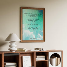 Load image into Gallery viewer, What if I fall? What If You Fly? Erin Hanson Poem Quote