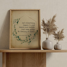Load image into Gallery viewer, Rainer Maria Rilke Let everything happen to you... No feeling is final Poem Art Print Home Poetry wall art Framed & Unframed Options