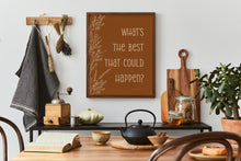 Load image into Gallery viewer, What's the best that could happen Affirmation Poster Print, Motivational Positive Wall Art Uplifting quote art print, Cottagecore Aesthetic