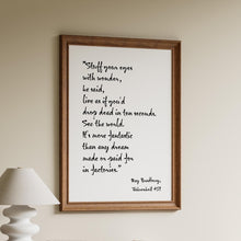 Load image into Gallery viewer, Ray Bradbury Quote Stuff your eyes with wonder, Fahrenheit 451 Book Quote Literary Print, Reading Nook Wall Art - Framed & Unframed Options