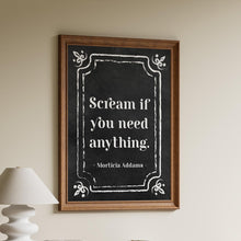 Load image into Gallery viewer, Morticia Addams Art Print: Spooky Addams Family Quote Decor