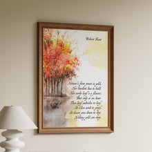 Load image into Gallery viewer, Robert Frost Poem Print - Nothing Gold Can Stay Wall Art - Autumn Poetry Poster - Fall Decor - Literary Gift for Book Lovers