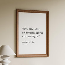 Load image into Gallery viewer, Oscar Wilde Travel Quote Print – Inspirational Minimalist Wall Art, Black & White Literary Decor, Motivational Gift for Wanderlust Lovers