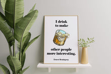 Load image into Gallery viewer, Hemingway Quote Print: Whiskey Bar Sign