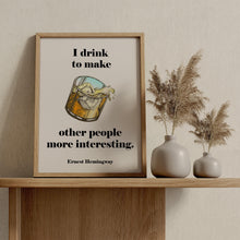 Load image into Gallery viewer, Hemingway Quote Print: Whiskey Bar Sign
