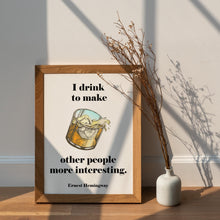 Load image into Gallery viewer, Hemingway Quote Print: Whiskey Bar Sign