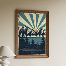 Load image into Gallery viewer, John Muir Quote Print – "Climb the Mountains" Nature Wall Art, Rustic Mountain Decor, Wilderness Adventure Poster, Vintage Hiking Print