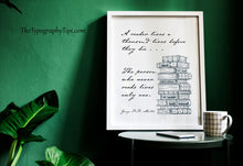 Load image into Gallery viewer, A Reader Lives a Thousand Lives Quote Print - Book Quote Posters, Book Nook, Reading Poster, Book shelf decor, Bookstagram Props