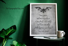 Load image into Gallery viewer, Dracula Quote Print Welcome Sign Gothic Wall Art - Literary Decor - Bram Stoker Poster - Victorian Horror Aesthetic - Vampire Welcome Sign