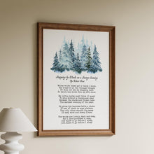 Load image into Gallery viewer, Robert Frost Poem Print: “Stopping by Woods on a Snowy Evening.”