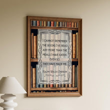 Load image into Gallery viewer, Ralph Waldo Emerson Quote Print: Book Lover Gift, Bookish Wall Art