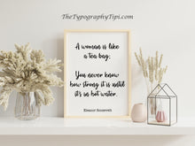Load image into Gallery viewer, Eleanor Roosevelt Quote Print: Inspirational Feminist Art