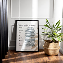 Load image into Gallery viewer, Ruth Bader Ginsburg Quote Feminist Wall Art Print “Never underestimate the power of a girl with a book.”