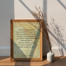 Load image into Gallery viewer, Anthony Bourdain "Travel Changes You" Quote Print Vintage Map Wall Art