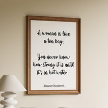 Load image into Gallery viewer, Eleanor Roosevelt Quote Print: Inspirational Feminist Art