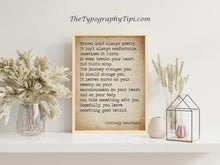 Load image into Gallery viewer, Anthony Bourdain Art Print "Travel isn't always pretty"