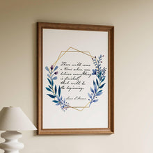 Load image into Gallery viewer, Louis L'Amour Quote Print “There will come a time when you believe everything is finished..."