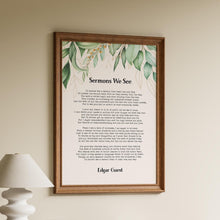 Load image into Gallery viewer, Sermons We See Edgar Guest Poem Print