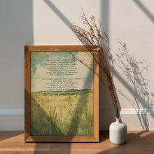 Load image into Gallery viewer, Out in the Fields with God Poem Print - Framed & Unframed Options