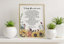 Load image into Gallery viewer, To Laugh Often and Much Emerson Ralph Waldo Emerson Quote This is to have succeeded - Print for library decor UNFRAMED