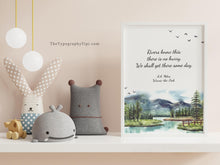 Load image into Gallery viewer, Winnie the Pooh Nursery Wall Art "Rivers know this: there is no hurry..." AA Milne Quote