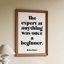 Load image into Gallery viewer, The Expert at Anything Was Once a Beginner - New Job Gift, Graduation Gift, New Employee Gift, Promotion Gift