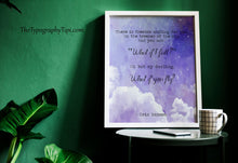 Load image into Gallery viewer, What if I fall? What If You Fly? Erin Hanson Poem Quote