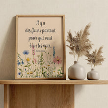 Load image into Gallery viewer, Henri Matisse Quote Print "Il y a des fleurs partout pour qui veut bien les voir."