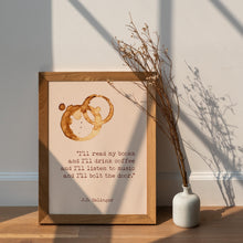 Load image into Gallery viewer, JD Salinger Quote Print: Coffee & Books Literary Art