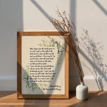 Load image into Gallery viewer, The Peace of Wild Things by Wendell Berry ..."When despair for the world grows in me" - illustrated poem print without frame
