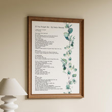 Load image into Gallery viewer, Pablo Neruda Poem Print If You Forget Me Neruda Poetry wall art Framed & Unframed Options